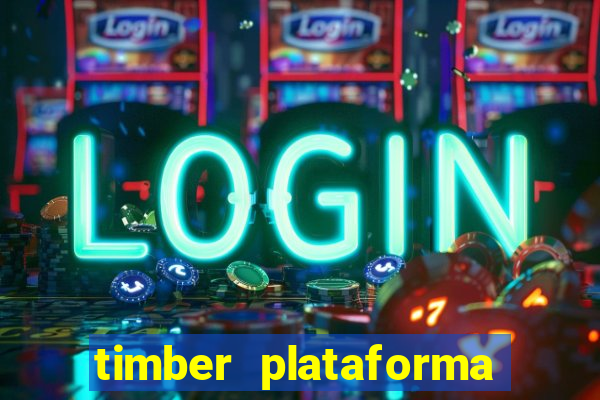 timber plataforma de jogos